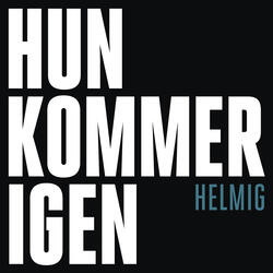 Hun Kommer Igen