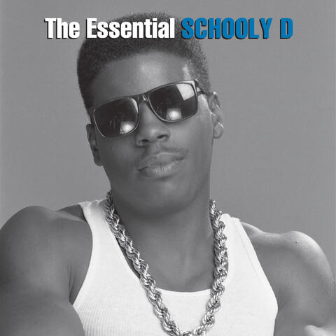 The Essential Schoolly D