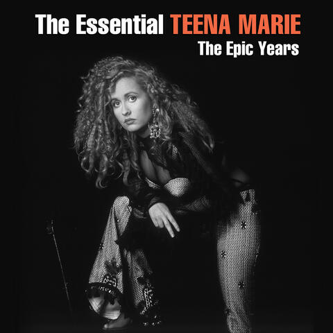 The Essential Teena Marie - The Epic Years
