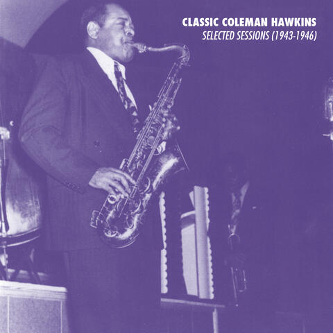 Coleman Hawkins & His Orchestra with Leslie Scott