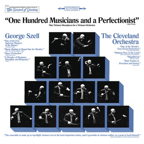 George Szell & The Cleveland Orchestra "One Hundred Musicians and a Perfectionist"