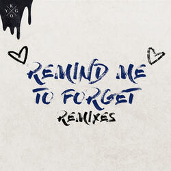 Remind Me to Forget