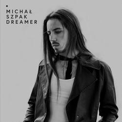 Dreamer (Thanks To You My Friends)