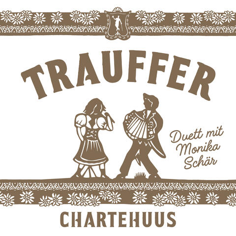 Trauffer & Monika Schär