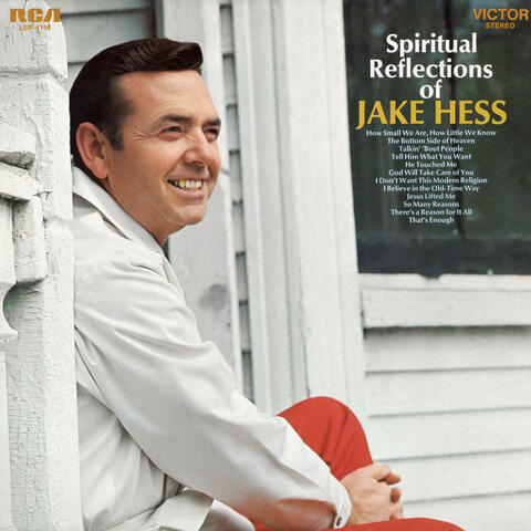 Spiritual Reflections of Jake Hess