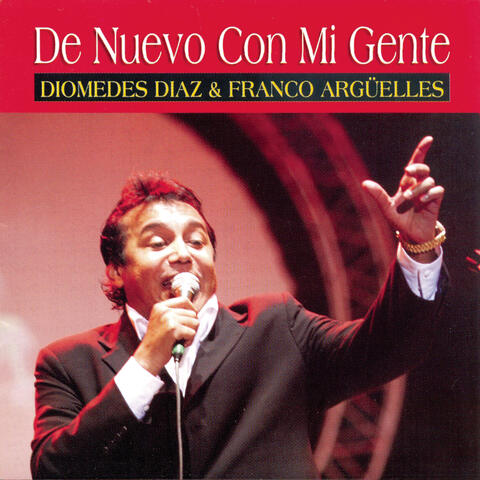 Diomedes Diaz & Franco Arguelles