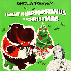 I Want a Hippopotamus for Christmas (Hippo the Hero)