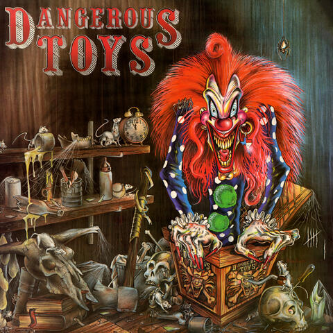 Dangerous Toys