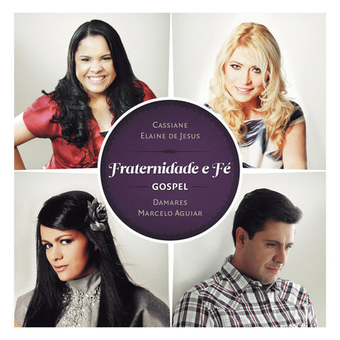 Fraternidade e Fé - Gospel