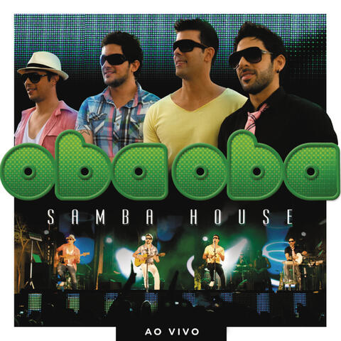 Oba Oba Samba House (Ao Vivo)