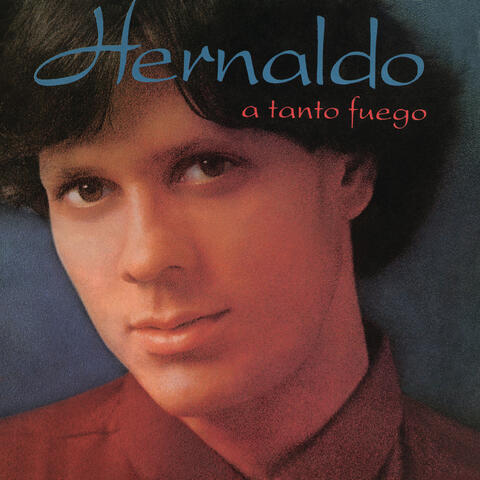 A Tanto Fuego (Remasterizado)