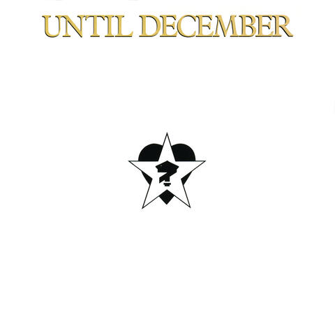 Until December (Expanded Edition)