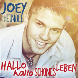Hallo hallo schönes Leben