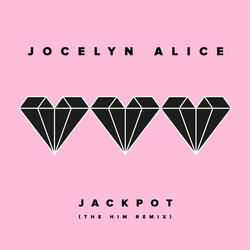 Jackpot (The Him Remix)