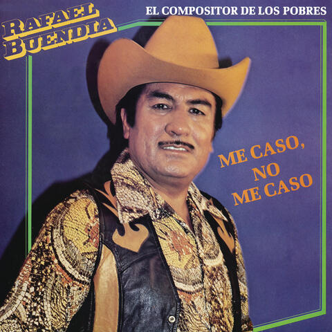 El Compositor de los Pobres "Me Caso, No Me Caso"