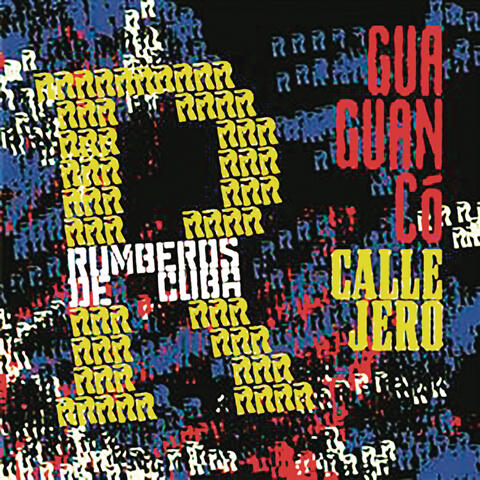 Guaguancó Callejero (Remasterizado)