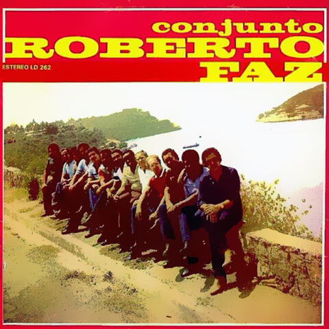 Conjunto Roberto Faz (Remasterizado)