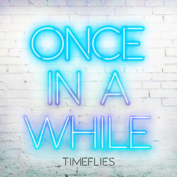 Once In a While