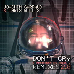 Don't Cry (Remember My Name)