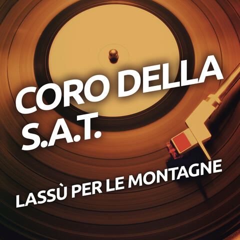 Lassù per le montagne