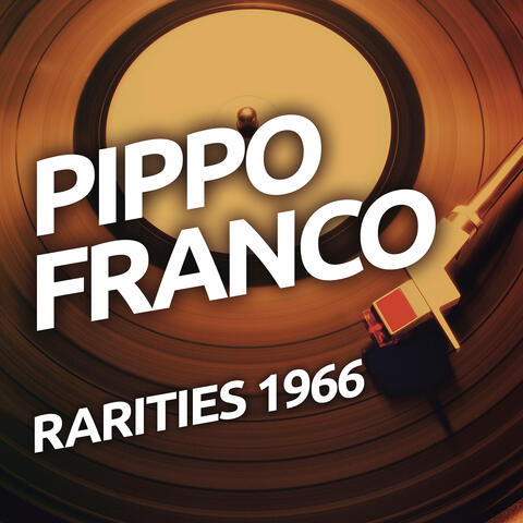 Pippo Franco  - Rarietes 1966