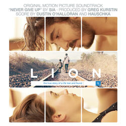 Memory/ Connection/ Time (From "Lion" Soundtrack)