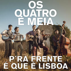 P'ra Frente É Que É Lisboa