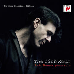 Sonata No. 1 in G Minor "The 12th Room" for Solo Piano: III.  Finale - Allegro Molto - Calmo - Presto, Come una Danza "The 12th Room"