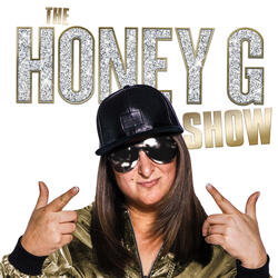 The Honey G Show