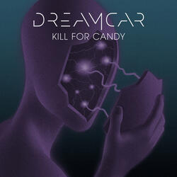 Kill for Candy