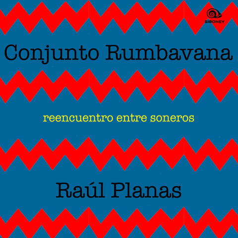 Conjunto Rumbavana con Raúl Planas