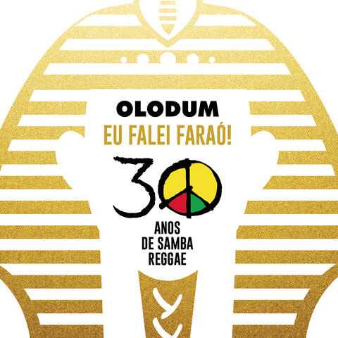 Olodum: Eu Falei Faraó (30 Anos de Samba Reggae)
