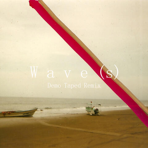 Wave(s)