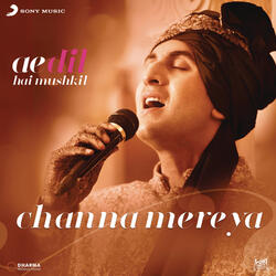Channa Mereya (From "Ae Dil Hai Mushkil")