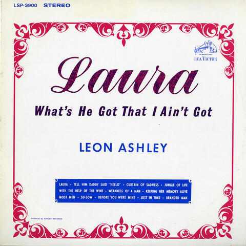 Laura (What's He Got That I Ain't Got)