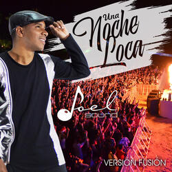 Una Noche Loca (Fusión)