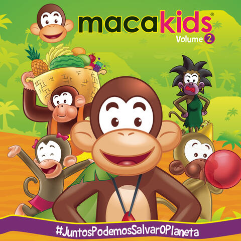 Macakids, Vol. 2 - #JuntosPodemosSalvarOPlaneta