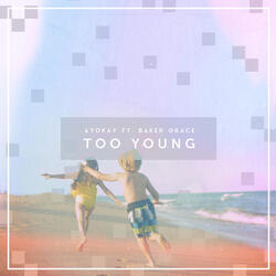 Too Young