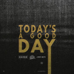 Today's A Good Day