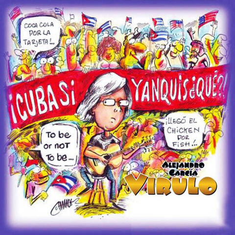 ¡Cuba sí, Yanquis ¿Qué?!