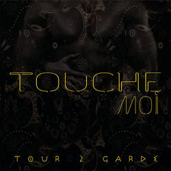 Touche-moi