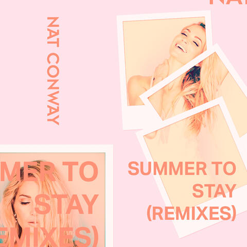 Summer to Stay (Remixes)