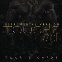 Touche-moi