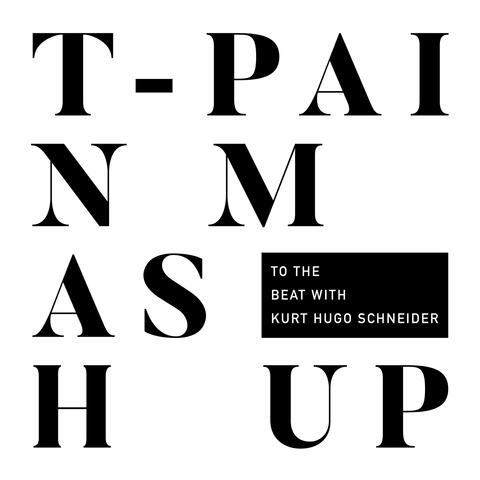 T-Pain with Kurt Hugo Schneider