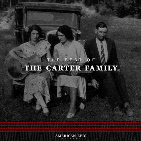 American Epic: The Best of The Carter Family