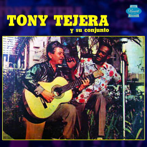 Tony Tejera y Su Conjunto (Remasterizado)