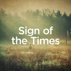 Sign of the Times