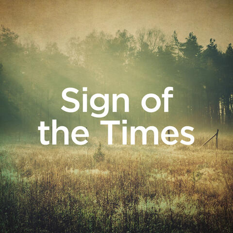 Sign of the Times