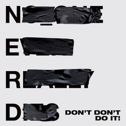 Don't Don't Do It!