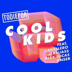 Cool Kids
